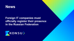 Foreign it companies must officially register their presence in the russian federation konsu news