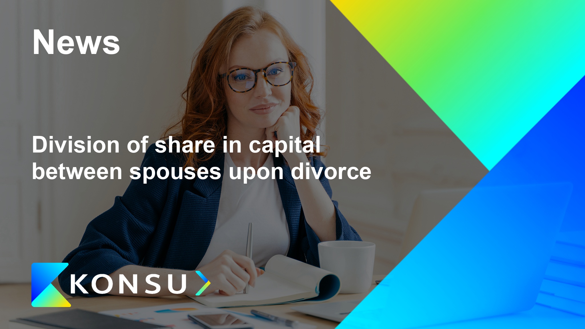 Division share capital between spouses upon divorce en konsu out