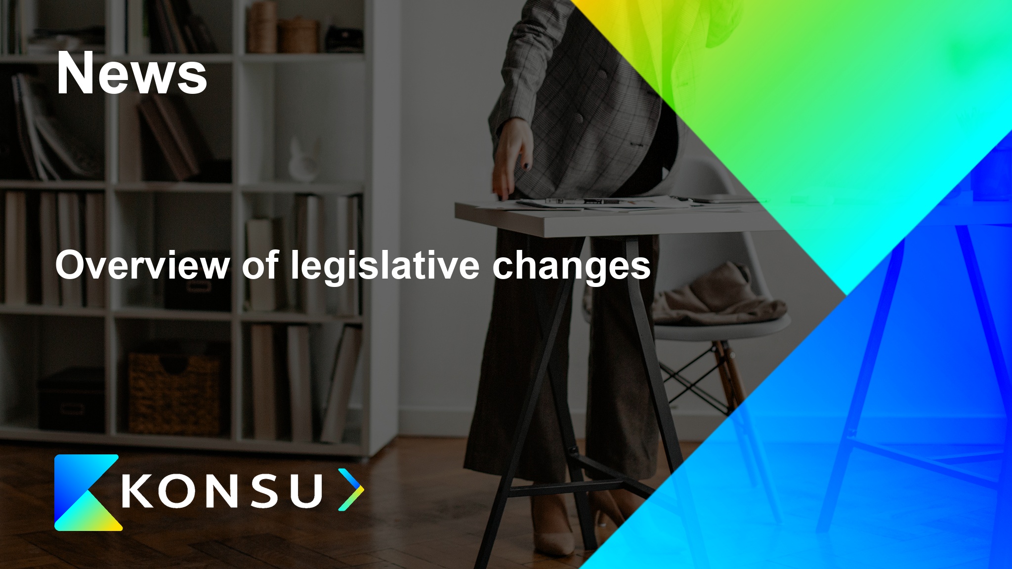 Overview legislative changes en konsu outsourcing consulting ru 
